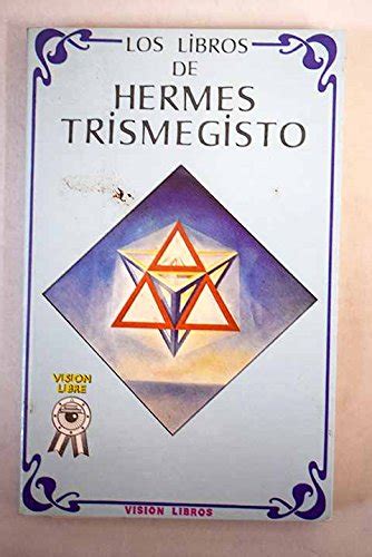 libro de hermes trismegisto|how to pronounce hermes trismegistus.